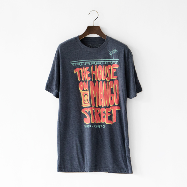 Tシャツ THE HOUSE ON MANGO STREET「マンゴー通り、ときどきさよなら」 Tシャツ THE HOUSE ON MANGO STREET「マンゴー通り、ときどきさよなら」